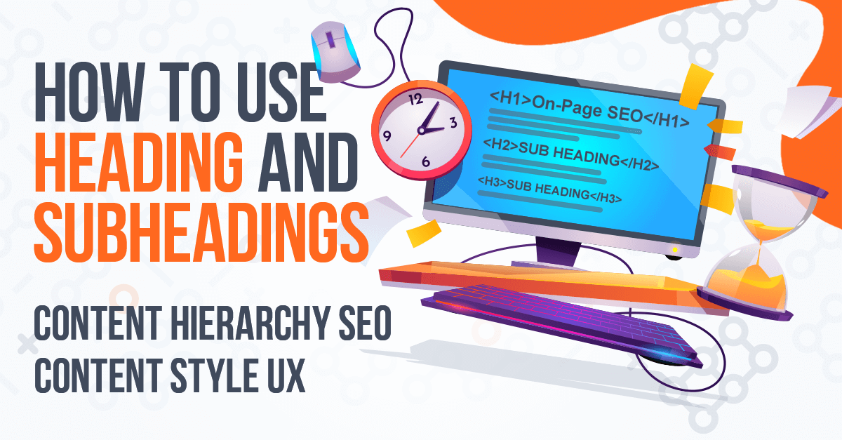 how-to-use-heading-subheadings-on-page-seo-ux-seo-buddy