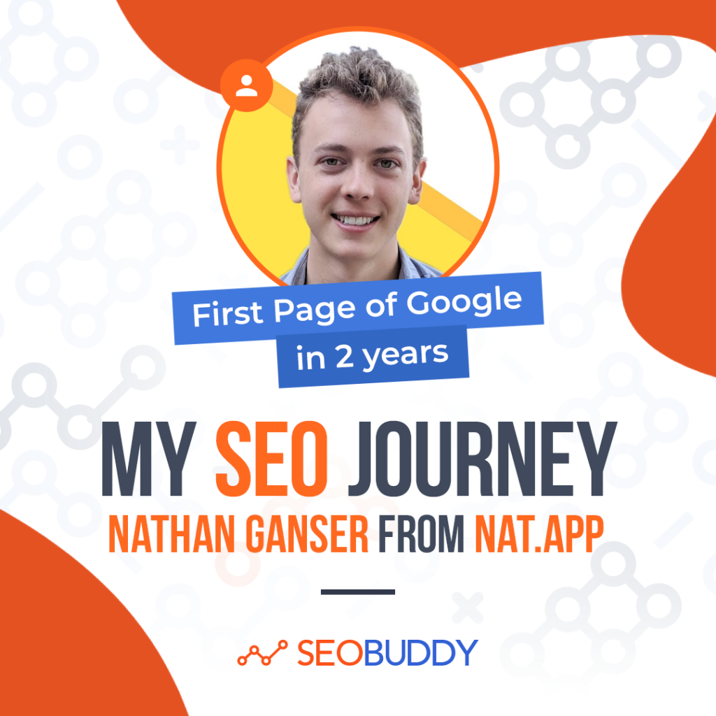 Nathan Ganswer from nat.app share his SEO journey