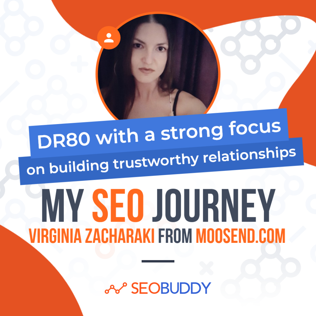 Virginia Zacharaki from moosend.com share her SEO journey