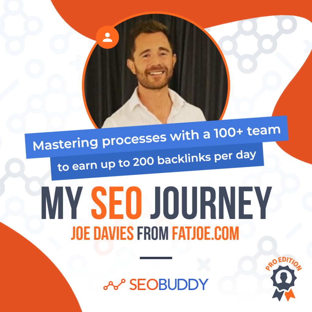 Joe Davies from fatjoe.com share his SEO journey