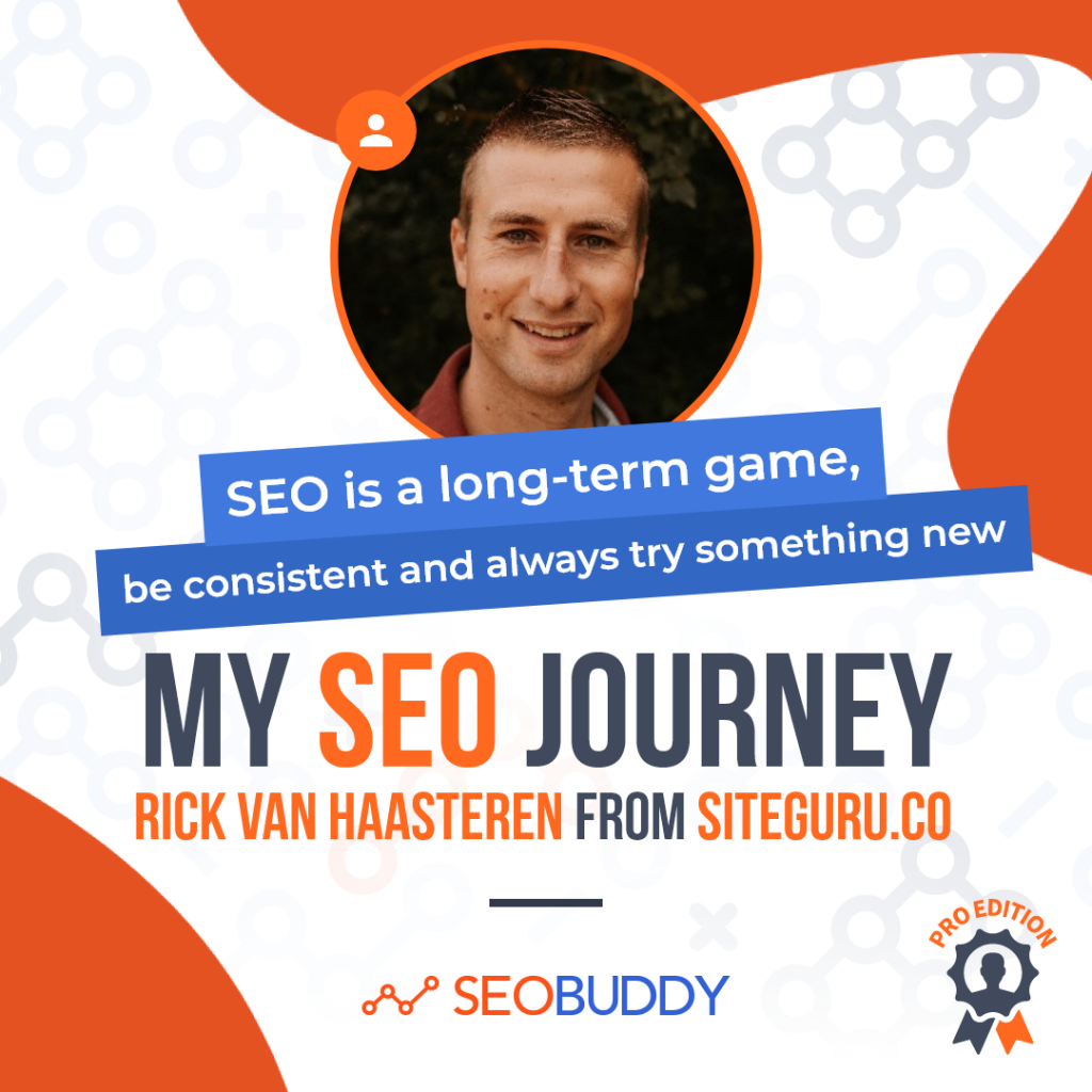 Rick Van Haasteren from siteguru.co share his SEO journey