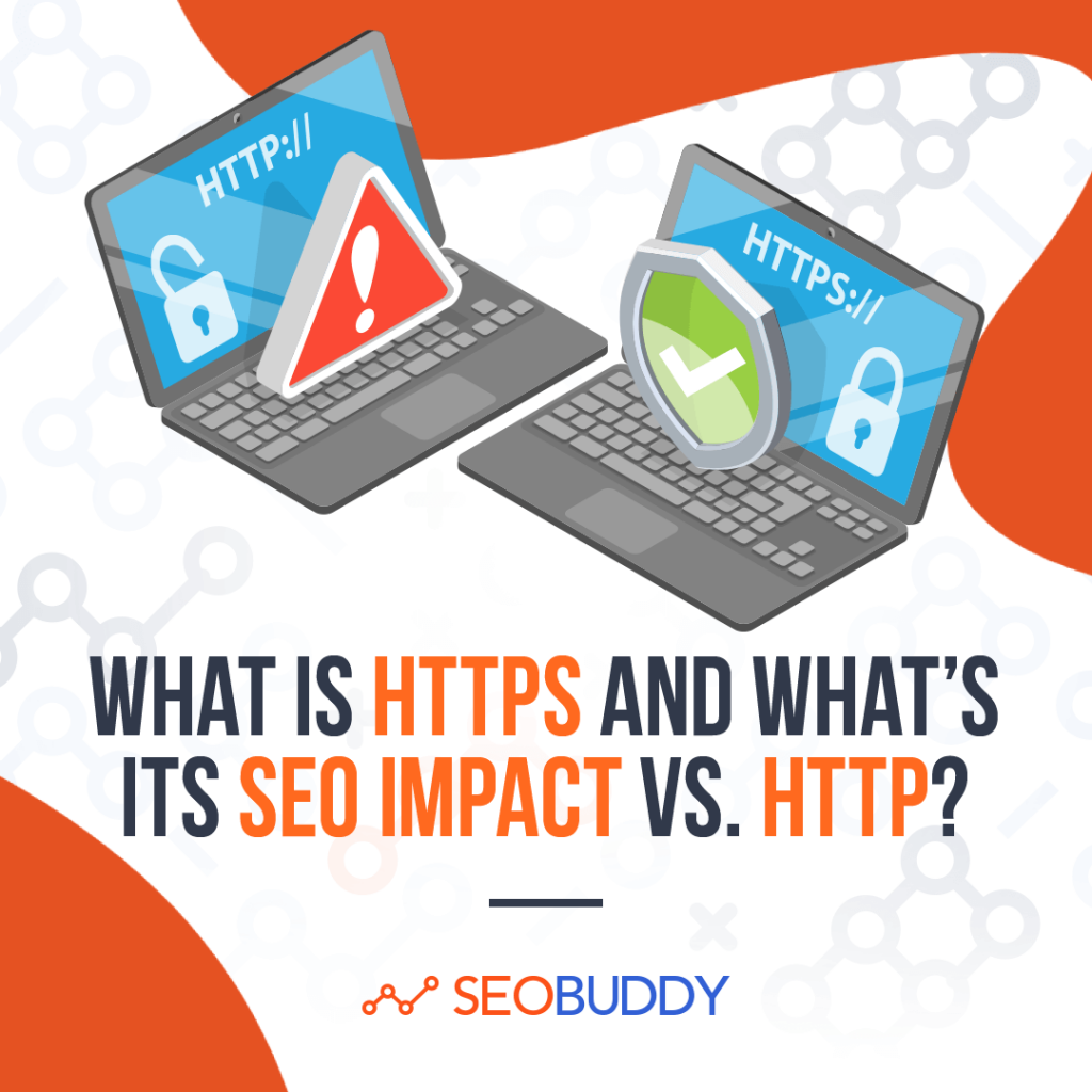 What is HTTPS and What’s its SEO Impact vs. HTTP - Blog Cover