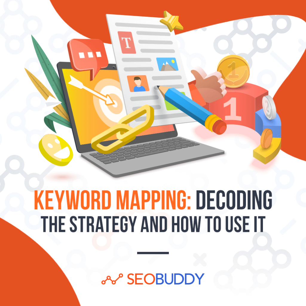 Keyword Mapping Decoding the Strategy and How to Use It