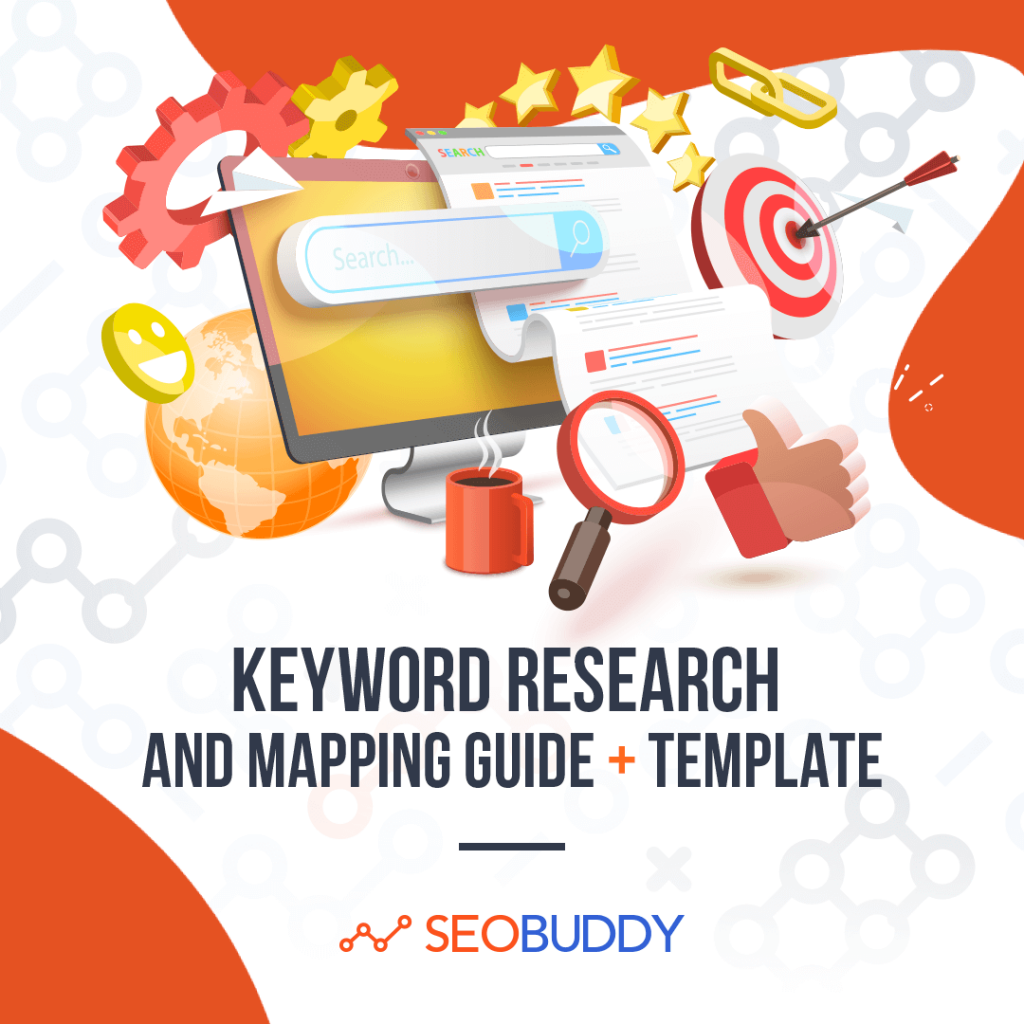 Keyword Research and Mapping Guide + Template