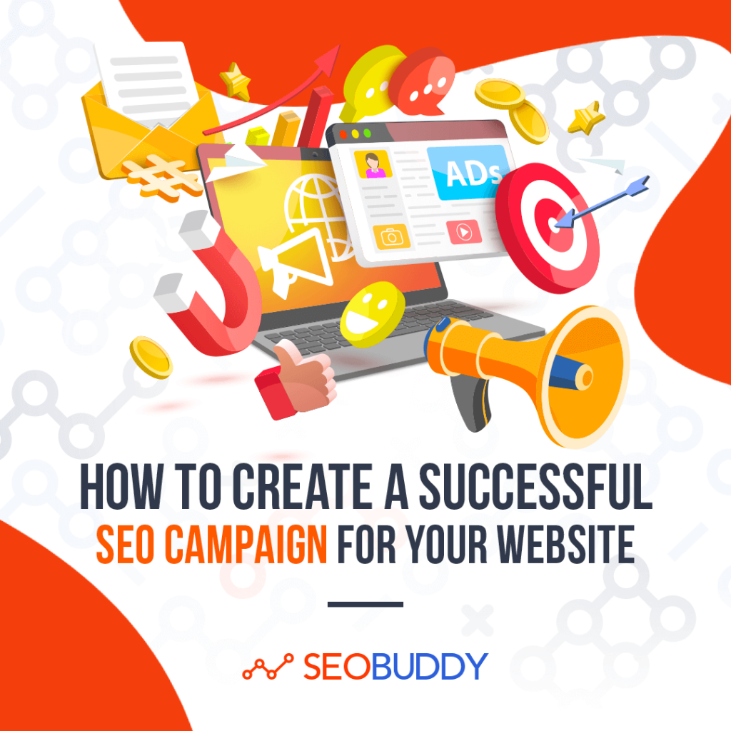 How to create a successful SEO Campaign for your website