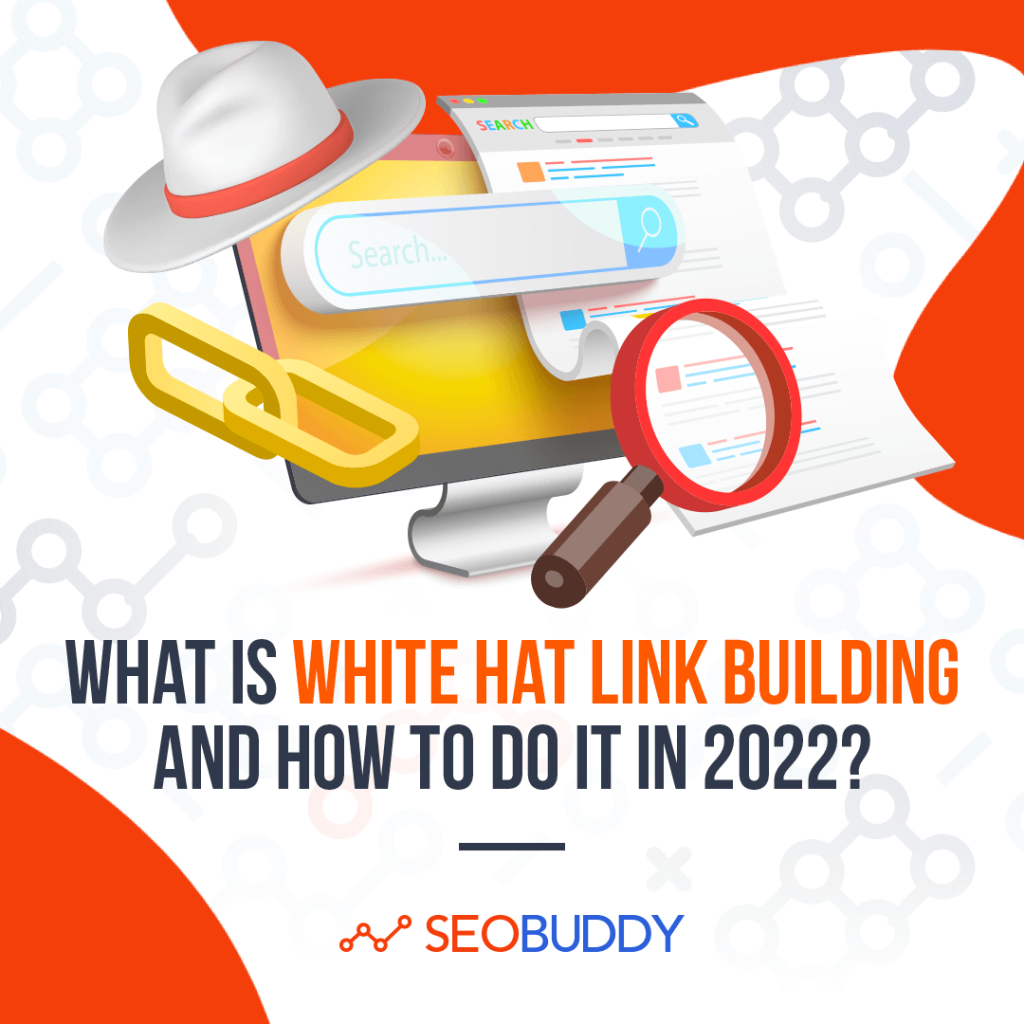 What is White Hat Link Building and How to Do it