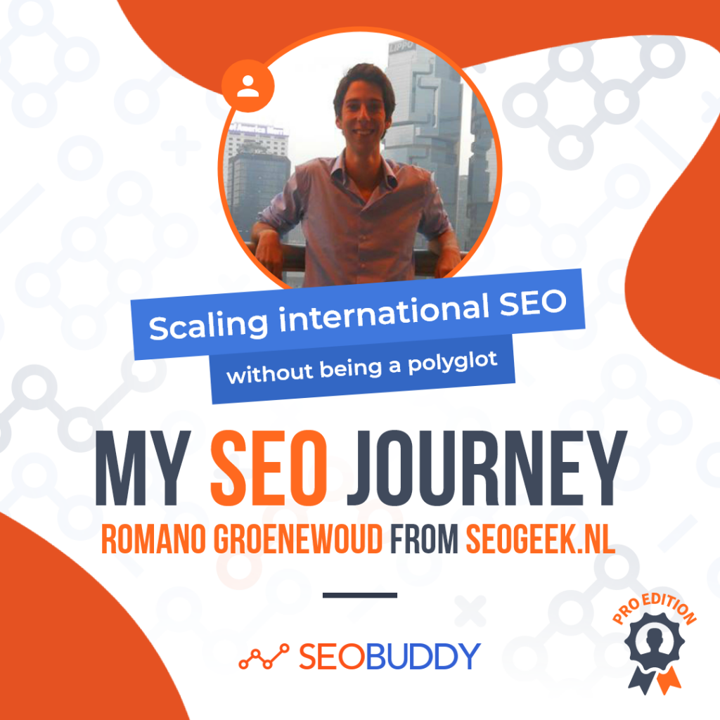 Romano Groenewoud from seogeek.nl share his SEO journey