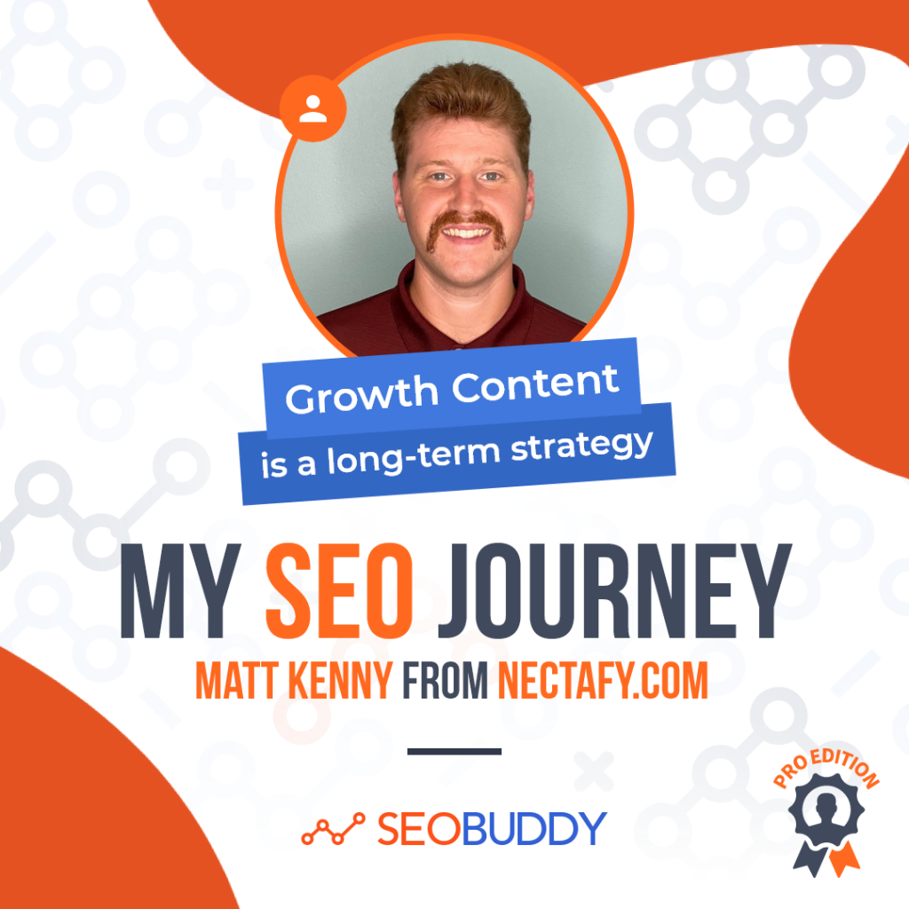 Matt Kenny from nectafy.com share his SEO journey