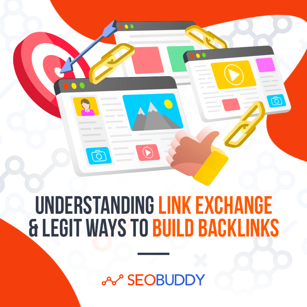 Understanding Link Exchange & Legit Ways to Build Backlinks
