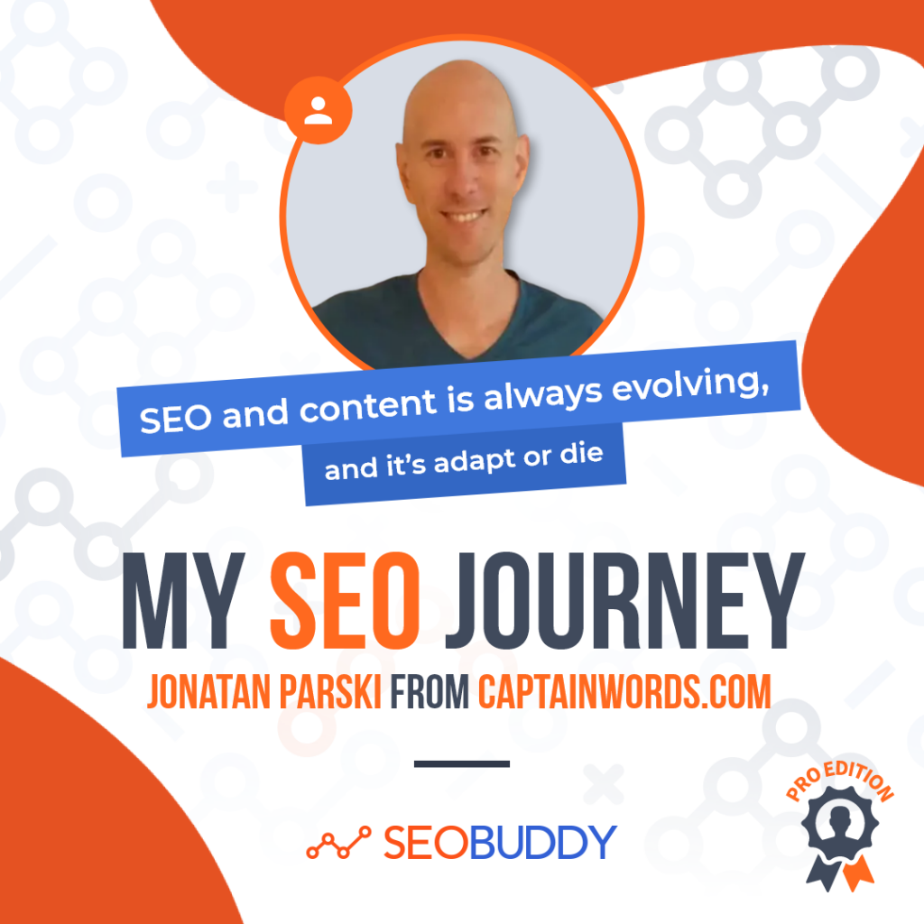 Jonatan Parski from captainwords.com share his SEO journey
