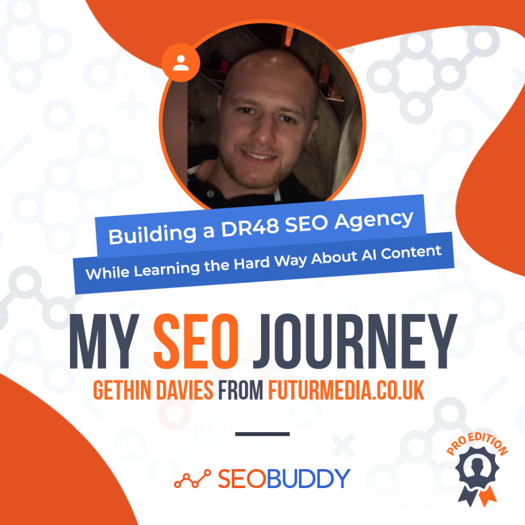 Gethin Davies from futurmedia.co.uk share his SEO journey