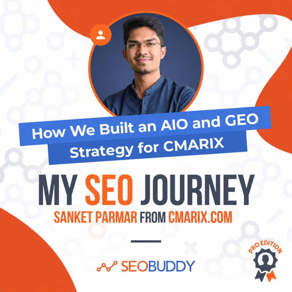 Sanket Parmar from cmarix.com share his SEO journey